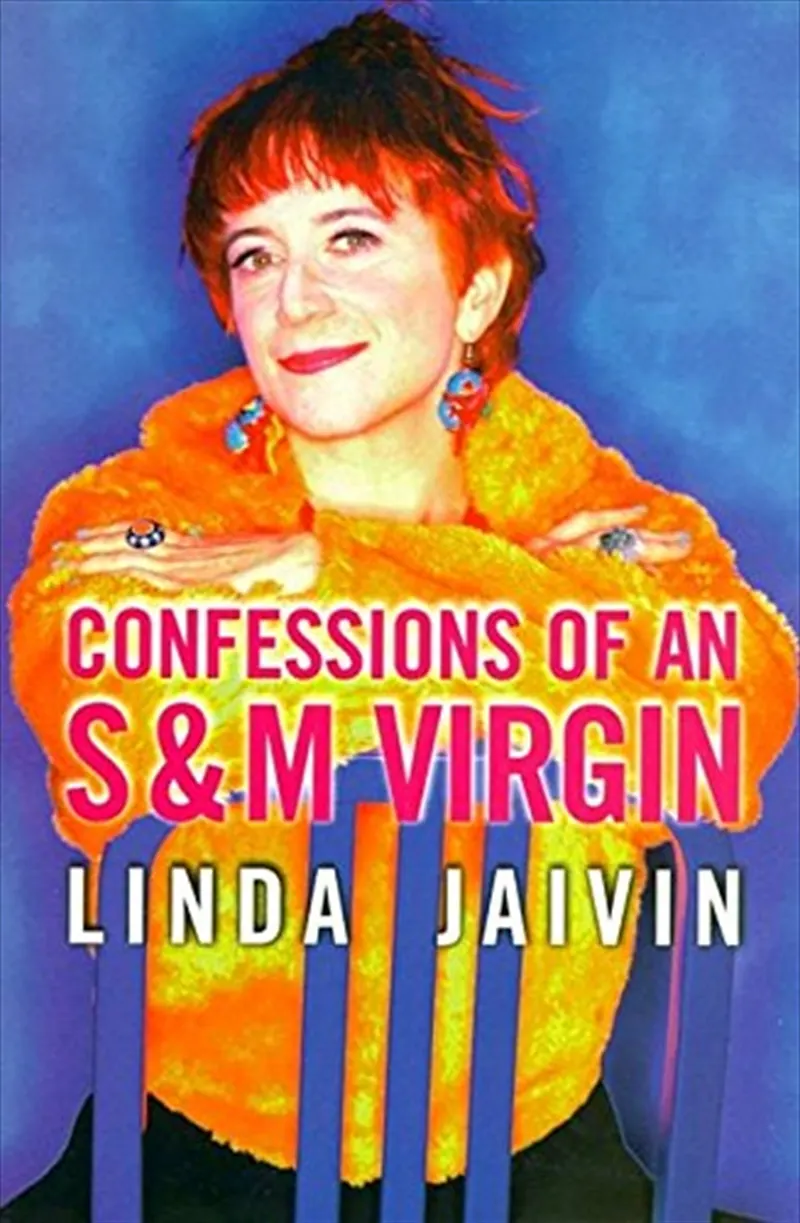 Cover of Confessions of an S&M Virgin by Linda Jaivin