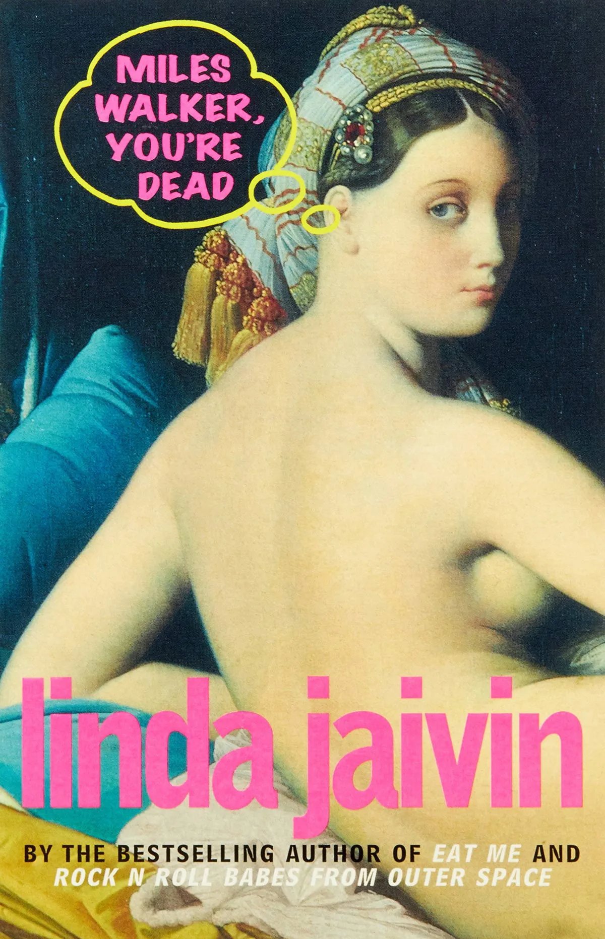 Cover of Miles Walker, You're Dead by Linda Jaivin
